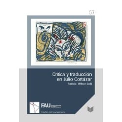 Crítica y traducción en Julio Cortázar