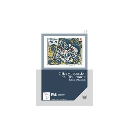 Crítica y traducción en Julio Cortázar
