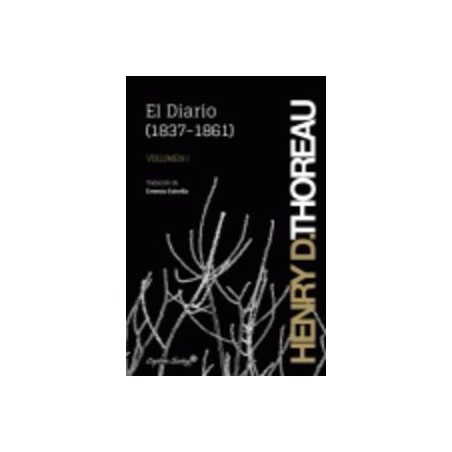 El diario (1837-1861). Volumen I