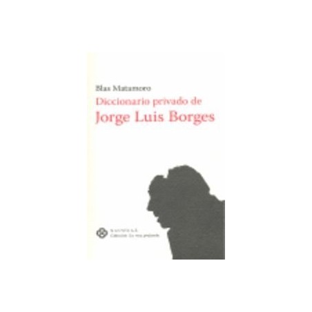 Diccionario privado de Jorge Luis Borges