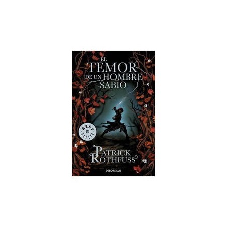 El temor de un hombre sabio (Crónica del