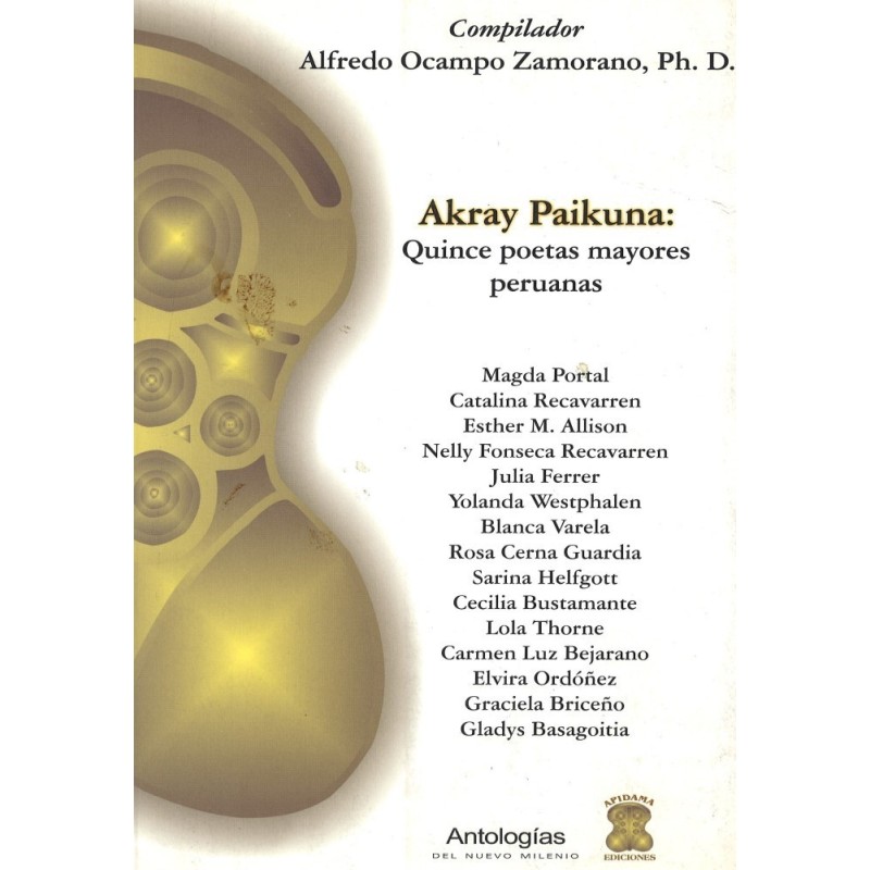 Akray Paikuna:quince poetas mayores peruanas.