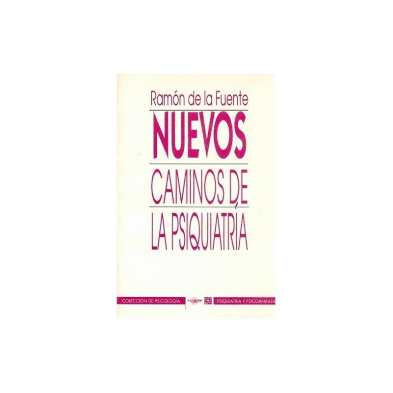 Nuevos caminos de la psiquiatría