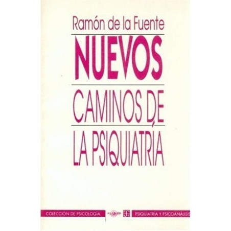 Nuevos caminos de la psiquiatría