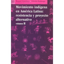 Movimiento indígena en América Latina: Resistencia y proyecto alternativo