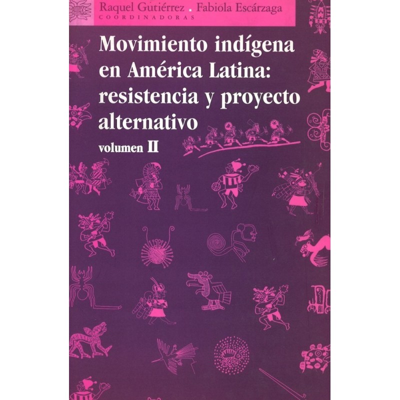 Movimiento indígena en América Latina: Resistencia y proyecto alternativo