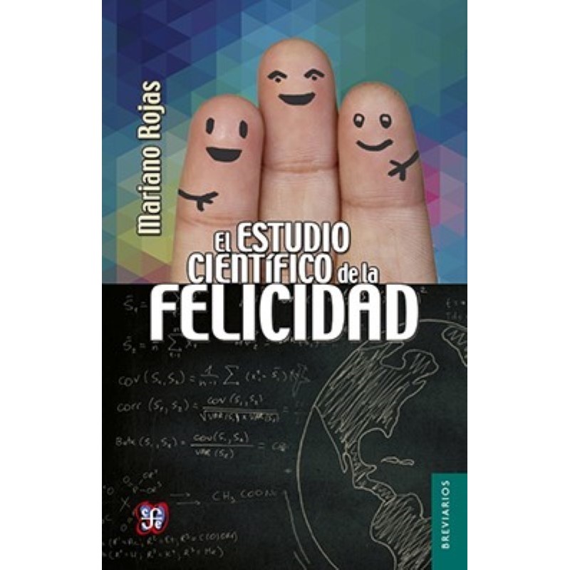 El estudio científico de la felicidad