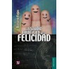El estudio científico de la felicidad