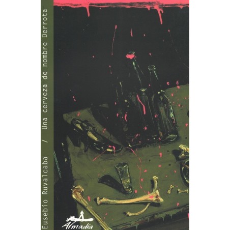 Una cerveza de nombre Derrota