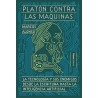 Platón contra las máquinas