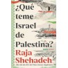 ¿Qué teme Israel de Palestina?