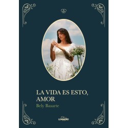 La vida es esto, amor