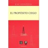 El propósito ciego