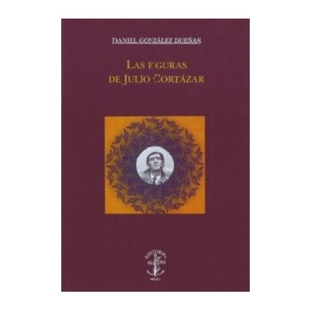 Las figuras de Julio Cortázar