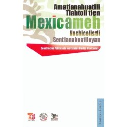 Amatlanahuatili Tlahtoli tlen Mexicameh Nechicolistli Sentlanahuatiloy