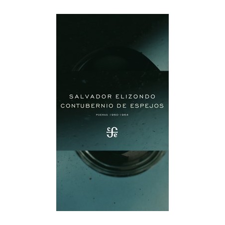 Contubernio de espejos: poemas, 1960-1964