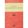 90 años de educación en México