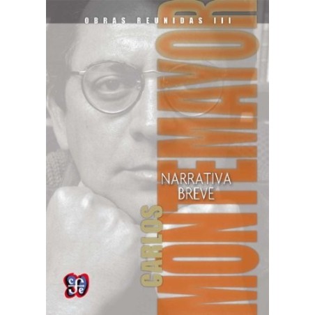 Obras reunidas III: narrativa breve