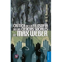 Crítica de la filosofía de las ciencias sociales de Max Weber
