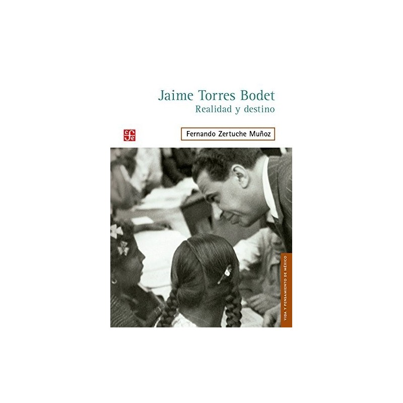 Jaime Torres Bodet: realidad y destino