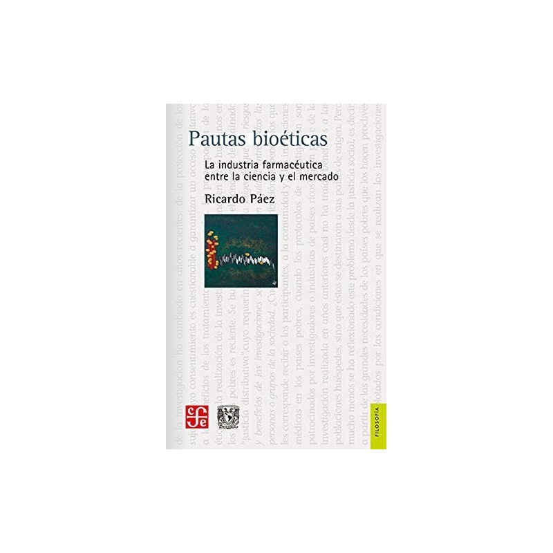 Pautas bioéticas: la industria farmacéutica entre la ciencia y el merca