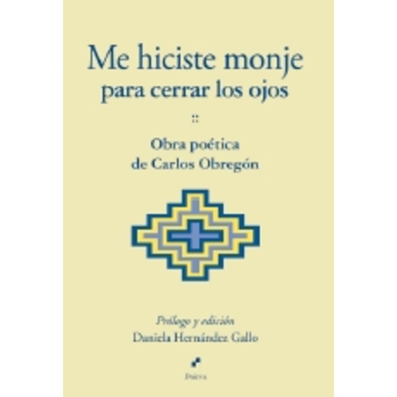 ME HICISTE MONJE PARA CERRAR LOS OJOS