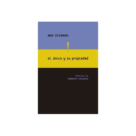 El único y su propiedad