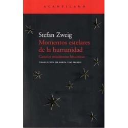 Momentos estelares de la humanidad catorce miniaturas históricas