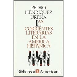 Las corrientes literarias en la América hispánica