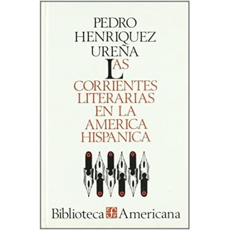 Las corrientes literarias en la América hispánica