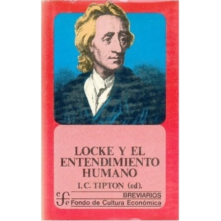 Locke y el entendimiento humano: ensayos escogidos