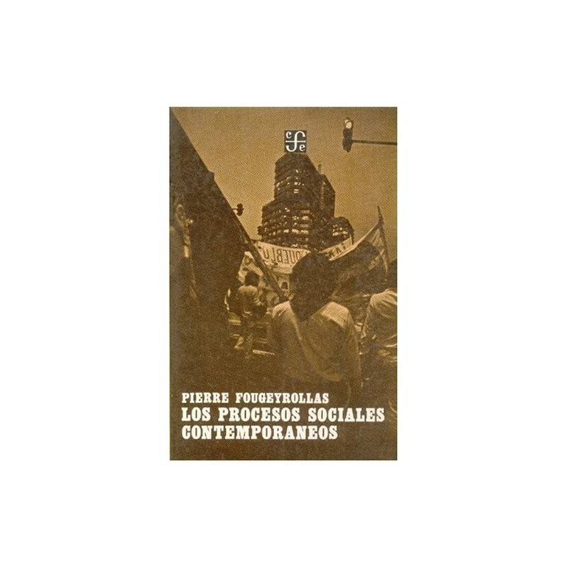 Los procesos sociales contemporáneos