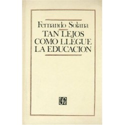 Tan lejos como llegue la educación