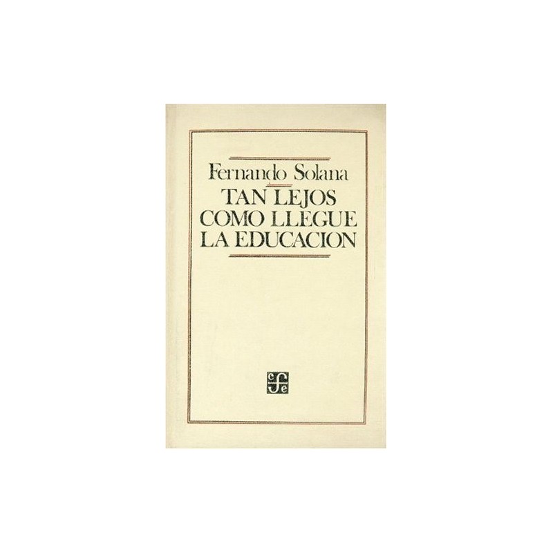 Tan lejos como llegue la educación