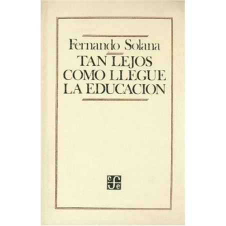 Tan lejos como llegue la educación