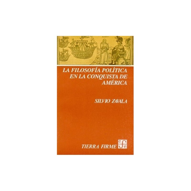 La filosofía política en la conquista de América