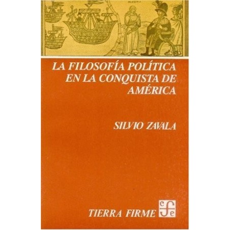 La filosofía política en la conquista de América