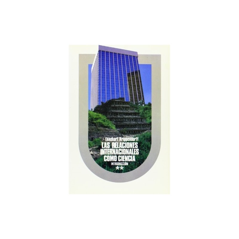 Las relaciones internacionales como ciencia. Introducción