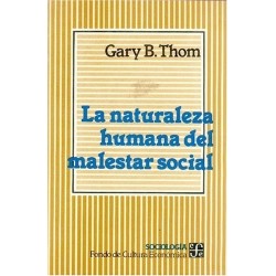 La naturaleza humana del malestar social