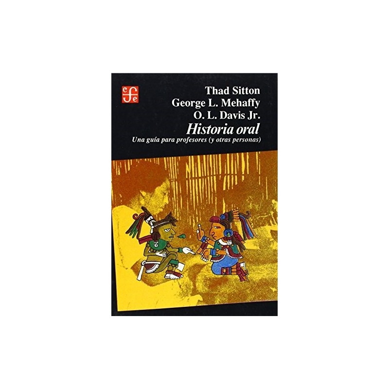 Historia oral.Una guía para profesores (y otras personas)