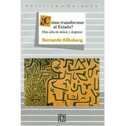 ¿Cómo transformar el Estado? Más allá de mitos y dogmas