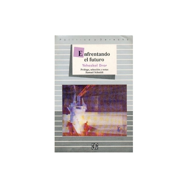 Enfrentando el futuro