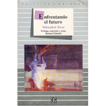 Enfrentando el futuro