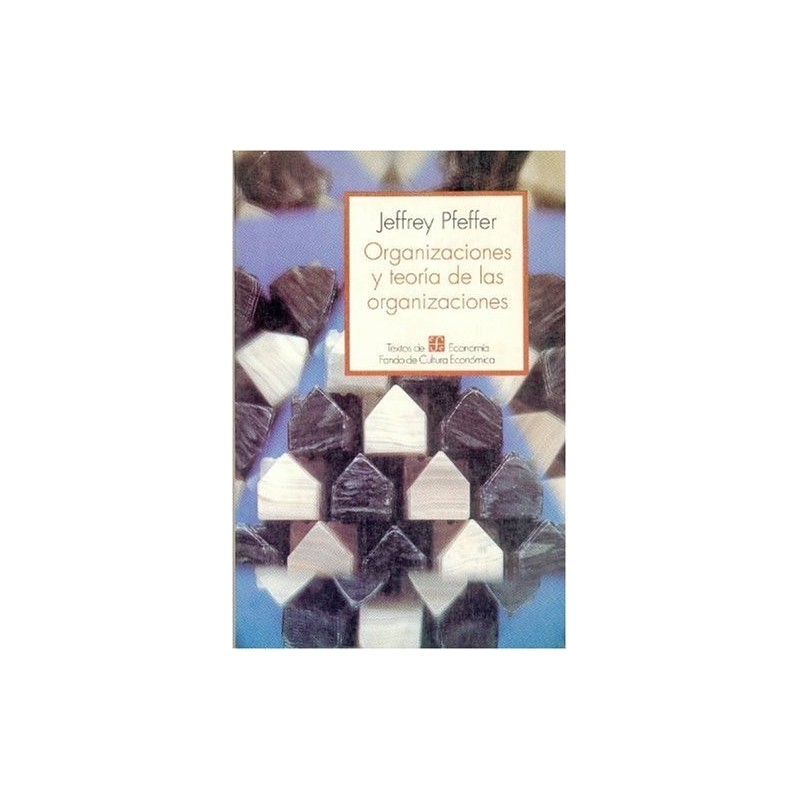 Organizaciones y teoría de las organizaciones
