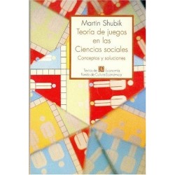Teoría de juegos en las Ciencias sociales. Conceptos y soluciones