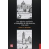 Una iglesia asediada: el obispado de Michoacán, 1749-1810