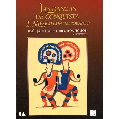 Las danzas de conquista I: México contemporáneo