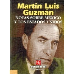 Notas sobre México y los Estados Unidos