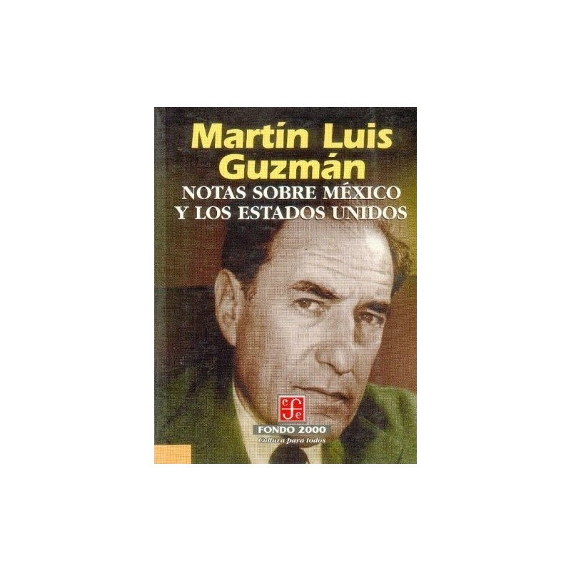 Notas sobre México y los Estados Unidos