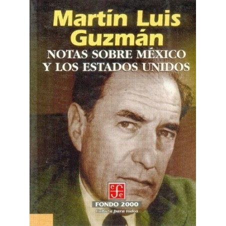 Notas sobre México y los Estados Unidos